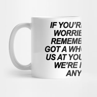 If You're LGBT and Worried Mug